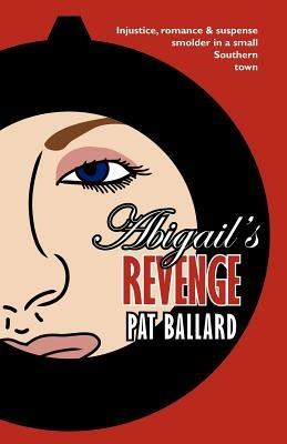 Abigail's Revenge - Pat Ballard - cover