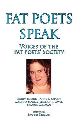 Fat Poets Speak: Voices of the Fat Poets' Society - cover