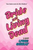 Bride of the Living Dead - Lynne Murray - cover