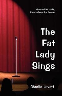 The Fat Lady Sings - Charlie Lovett - cover