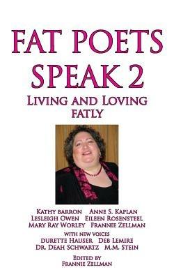 Fat Poets Speak 2: Living and Loving Fatly - cover