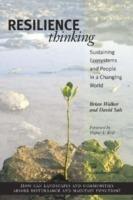 Resilience Thinking: Sustaining Ecosystems and People in a Changing World - Brian Walker,David Salt - cover
