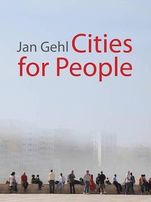 Cities for People - Jan Gehl - cover