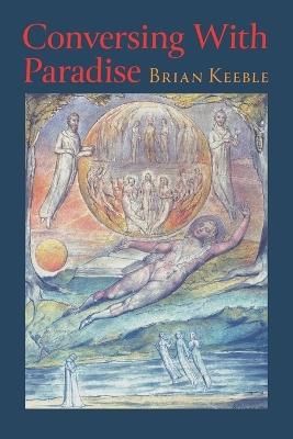 Conversing with Paradise - Brian Keeble - cover