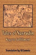 Tales of Nasrudin: Keys to Fulfillment