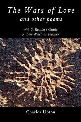 The Wars of Love and other Poems - Charles Upton - cover