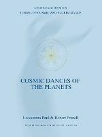 Cosmic Dances of the Planets - Lacquanna Paul,Robert Powell - cover