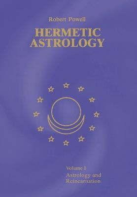 Hermetic Astrology: Vol. 1 - Robert Powell - cover