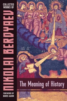The Meaning of History - Nicolas Berdyaev - cover