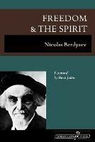 Freedom and the Spirit - Nicolas Berdyaev - cover