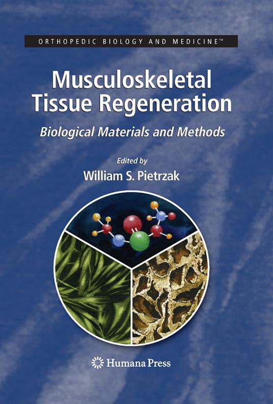 Musculoskeletal Tissue Regeneration