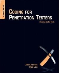 Coding for Penetration Testers: Building Better Tools - Jason Andress,Ryan Linn - cover