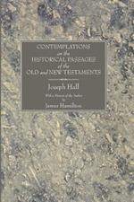 Contemplations on the Historical Passages of the Old and New Testaments: With a Memoir of the Author (New & Revised)