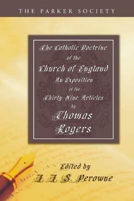 The Catholic Doctrine of the Church of England - Thomas Rogers - cover