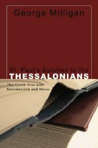 St. Paul's Epistles to the Thessalonians - George Milligan - cover