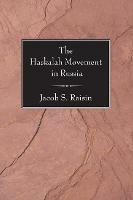 Haskalah Movement in Russia - Jacob S. Raisin - cover