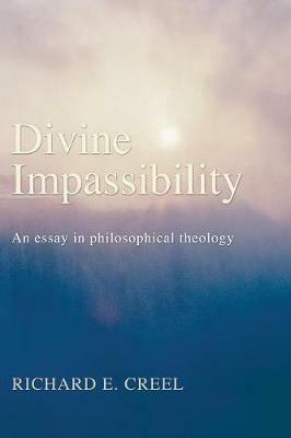 Divine Impassibility - Richard E Creel - cover