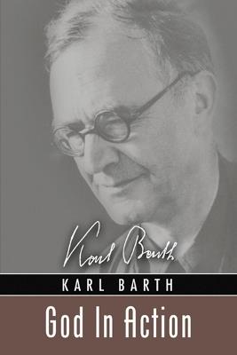 God in Action: Theological Addresses - Karl Barth - cover