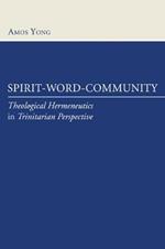Spirit, Word, Community