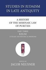 A History of the Mishnaic Law of Purities, Part 3
