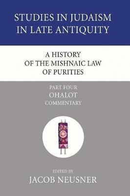 A History of the Mishnaic Law of Purities, Part 4 - cover