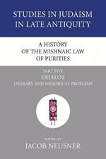 A History of the Mishnaic Law of Purities, Part 5