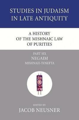 A History of the Mishnaic Law of Purities, Part 6 - cover