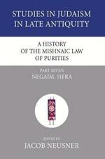 A History of the Mishnaic Law of Purities, Part 7