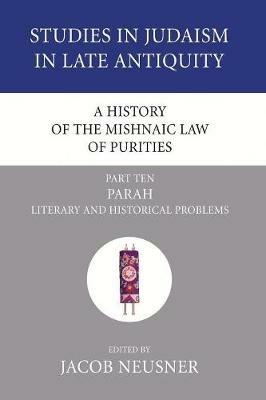 A History of the Mishnaic Law of Purities, Part 10 - cover