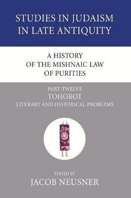 A History of the Mishnaic Law of Purities, Part 12 - cover