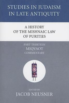 A History of the Mishnaic Law of Purities, Part 13 - cover