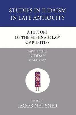 A History of the Mishnaic Law of Purities, Part 15 - cover