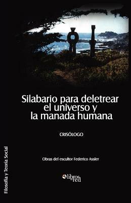Silabario Para Deletrear El Universo y La Manada Humana - Crisologo - cover