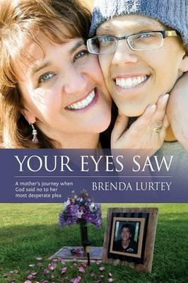 Your Eyes Saw - Brenda Lurtey - cover