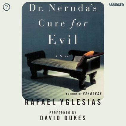 Dr. Neruda’s Cure for Evil