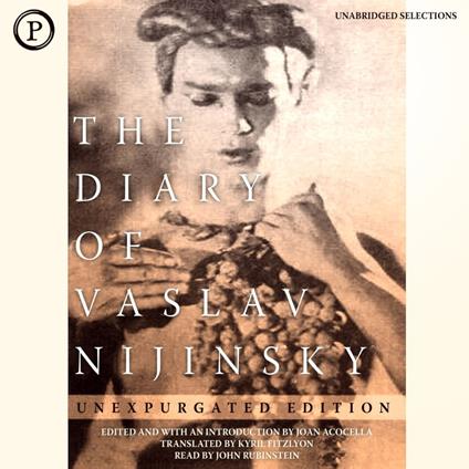 The Diary of Vaslav Nijinsky