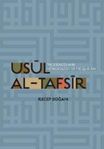 Usul al Tafsir: The Sciences and Methodology of the Qur'an