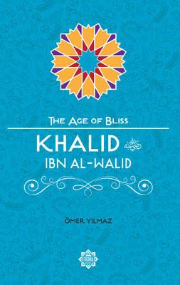 Khalid Ibn Al-Walid - Omer Yilmaz - cover