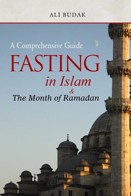 Fasting In Islam And The Month Of