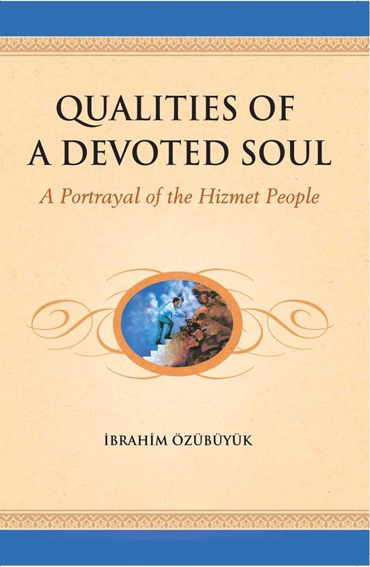 Qualities of a devoted Soul - Ibrahim Ozubuyuk - ebook