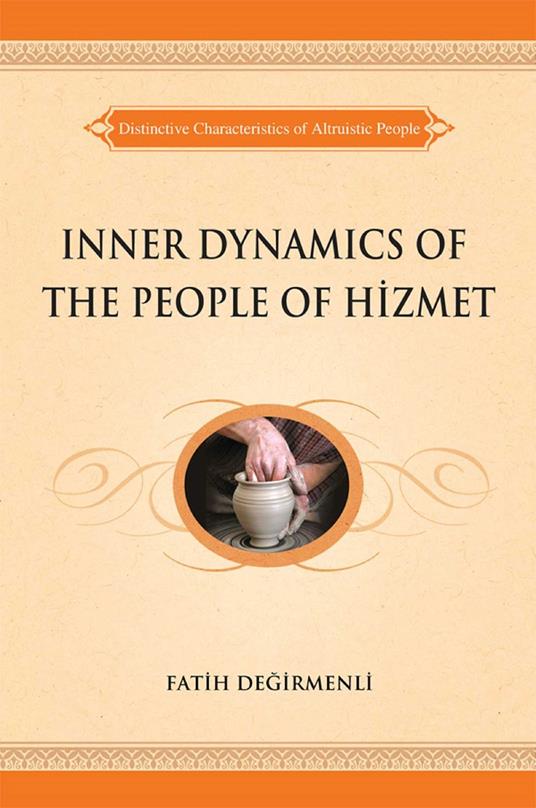 Inner Dynamics of the People of Hizmet - Fatih Degirmenli - ebook