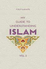 My Guide to Understanding Islam