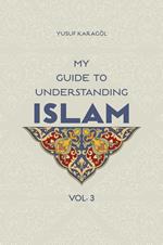 My Guide to Understanding Islam