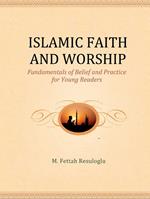 Islamic Faith and Worship