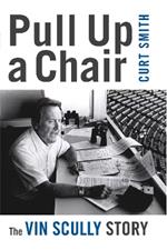 Pull Up a Chair: The Vin Scully Story