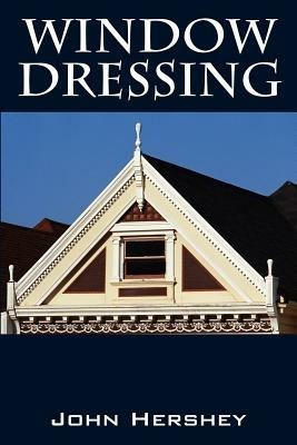 Window Dressing - John Hershey - cover