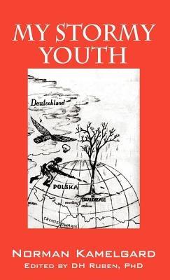 My Stormy Youth - Norman Kamelgard - cover