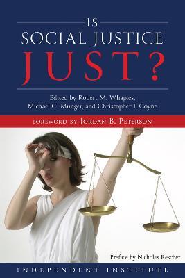 Is Social Justice Just? - Jordan B. Peterson,Nicholas Rescher - cover