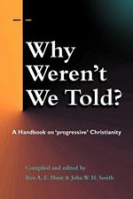Why Weren't We Told?: A Handbook on 
