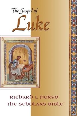The Gospel of Luke - Richard I. Pervo - cover